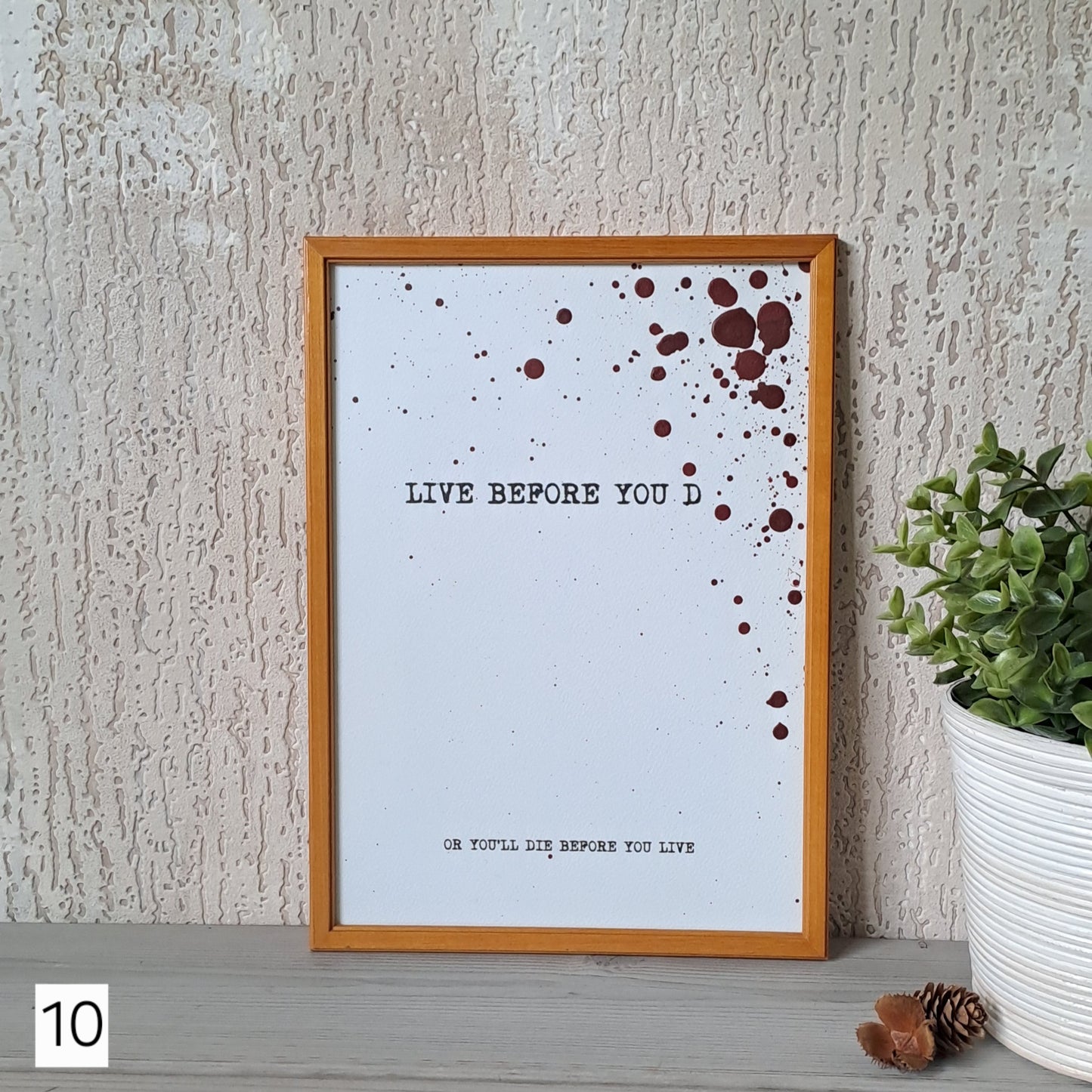 LIVE BEFORE YOU DIE