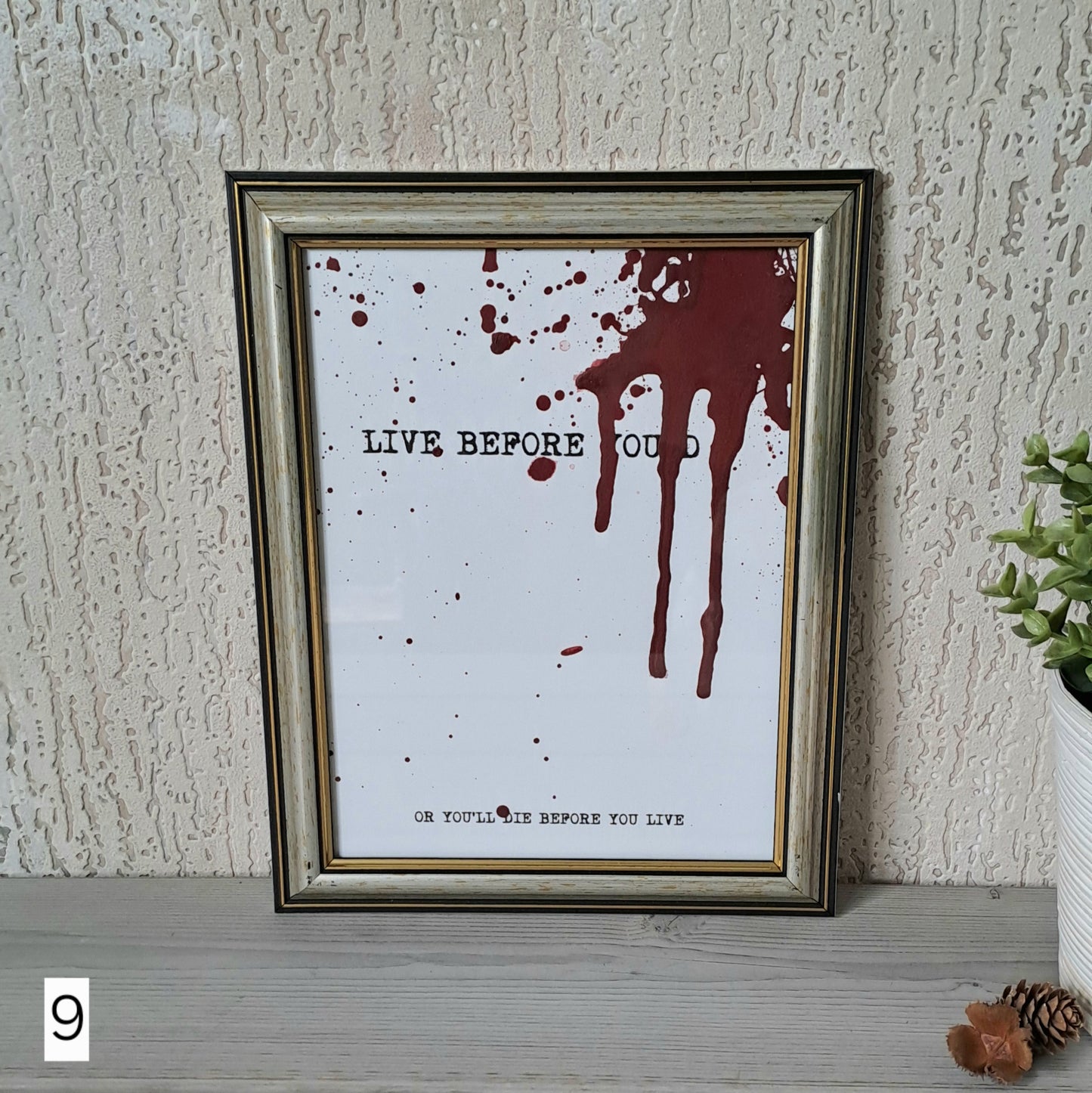 LIVE BEFORE YOU DIE