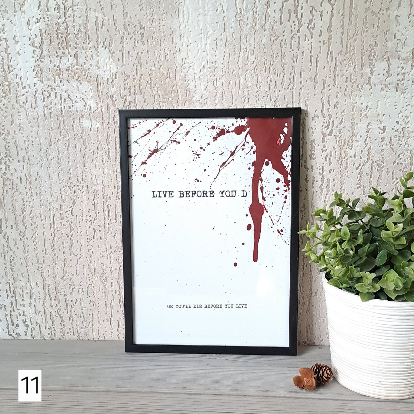 LIVE BEFORE YOU DIE