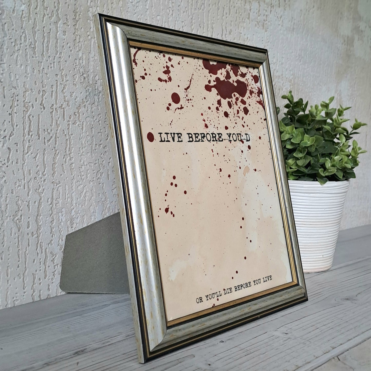 LIVE BEFORE YOU DIE